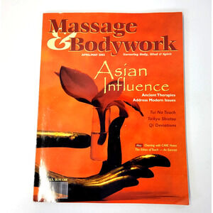 Massage & Bodywork Magazine April/May 2003 Asian Influence Back Issue‎ Massage